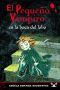 [Der kleine Vampir 10] • El pequeño vampiro en la boca del lobo